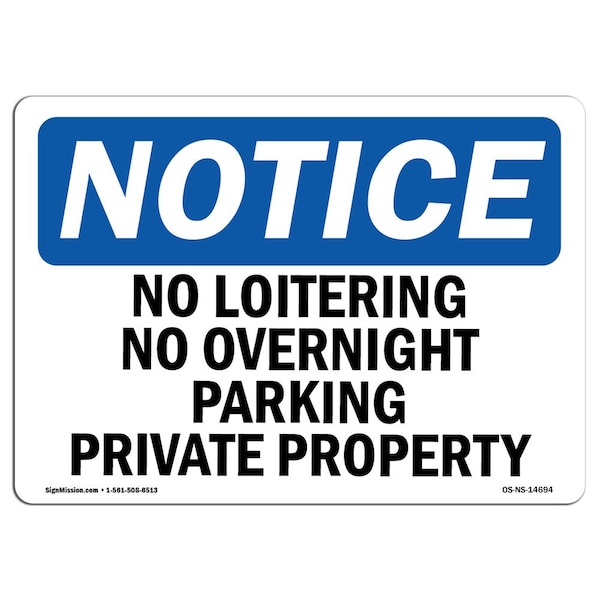 Sign, 3.5" H, 5" W, No Loitering No Overnight Parking Private Property Sign, Landscape, 10PK
